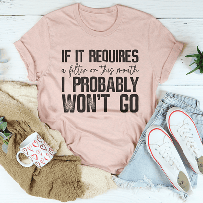 Koszulka z Nadrukiem „If It Requires A Filter” – Unisex Tee | Streetwear Humor